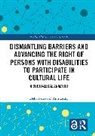 Delia Ferri, Delia (University of Maynooth Ferri, Ferri Delia, Ann Leahy, Leahy Ann - Dismantling Barriers Advancing Right of Persons With Disabilities to