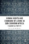 Augustine Edobor Arimoro, Augustine Edobor (University of West Lond Arimoro - Human Rights and Standard of Living in Sub-Saharan Africa