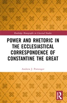 Andrew J. Pottenger, Andrew J. (Nazarene Bible College Pottenger - Power and Rhetoric in the Ecclesiastical Correspondence of