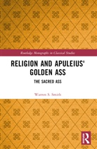 Warren S. Smith, Smith Warren S. - Religion and Apuleius' Golden Ass