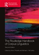 Michael J. McCarthy, Anne O'Keeffe, O'Keeffe Anne - The Routledge Handbook of Corpus Linguistics
