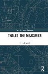 Livio Rossetti - Thales the Measurer