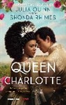 Julia Quinn, Shonda Rhimes - Queen Charlotte