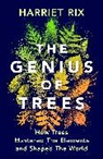 Harriet Rix - The Genius of Trees