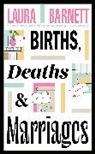Laura Barnett - Births, Deaths and Marriages