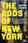 Jonathan Mahler - The Gods of New York