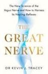 Dr Kevin Tracey, Kevin Tracey - The Great Nerve