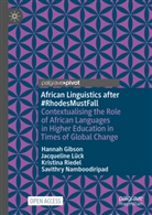 Hannah Gibson, Jacqueline Lück, Savithry Namboodiripad, Kristina Riedel, Kristina e Riedel - African Linguistics after #RhodesMustFall