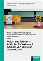 Anne Goldbach, Anke Langner, Nico Leonhardt, Karin Mannewitz, Karin Mannewitz u a, Saskia Schuppener - Macht und Wissen - kritische Reflexionen im Kontext von Inklusion und Exklusion