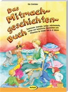 Ute Schröder, Annie Meussen, Bernhard Schön - Das Mitmachgeschichten-Buch