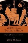 David M. Carr - Writing on the Tablet of the Heart