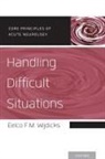 Eelco F M Wijdicks, Eelco F. M. Wijdicks, Eelco F.M. Wijdicks - Handling Difficult Situations