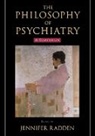 Jennifer Radden, Jennifer Radden, Radden Jennifer - The Philosophy of Psychiatry