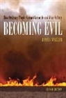 James Waller, James E. Waller, Waller James E. - Becoming Evil