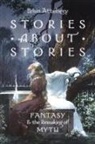 Brian Attebery, Attebery Brian - Stories About Stories