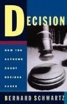 Bernard Schwartz, Bernard Schwarz - Decision