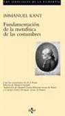 Manuel García Morente, Manuel Garrido, Immanuel Kant - Fundamentación de la metafísica de las costumbres