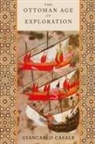 Giancarlo Casale - The Ottoman Age of Exploration