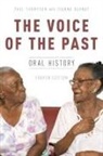Joanna Bornat, Paul Thompson - The Voice of the Past