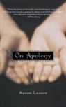 Aaron Lazare, Lazare Aaron - On Apology