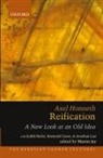 Judith Butler, Geuss Raymond, Axel Honneth, Lear Jonathan, Martin Jay - Reification
