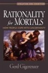 Gerd Gigerenzer - Rationality for Mortals