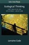 Lorraine Code - Ecological Thinking