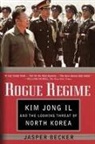 Becker, Jasper Becker - Rogue Regime