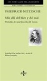 Friedrich Nietzsche, Diego Sánchez Meca - Más allá del bien y del mal : preludio de una filosofía del futuro