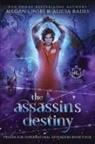 Hidden Legends, Megan Linski, Alicia Rades - The Assassin's Destiny