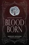 Shelley Wilson - Blood Born