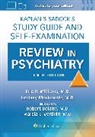 Robert Boland, Lindsay Moskowitz, Marcia Verduin, Eric Rashad Williams - Kaplan & Sadock’s Study Guide and Self-Examination Review in Psychiatry: Print + eBook with Multimedia