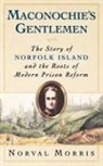 Morris, Norval Morris - Maconochie's Gentlemen
