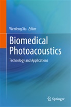 Wenfeng Xia - Biomedical Photoacoustics