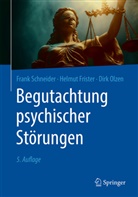 Helmut Frister, Dirk Olzen, Frank Schneider - Begutachtung psychischer Störungen