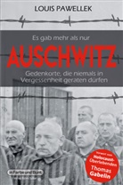 Louis Pawellek - Es gab mehr als nur Auschwitz