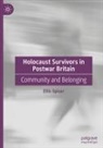 Ellis Spicer - Holocaust Survivors in Postwar Britain