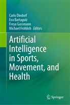 Eva Bartaguiz, Carlo Dindorf, Michael Fröhlich, Freya Gassmann - Artificial Intelligence in Sports, Movement, and Health