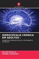 Sameh Achoura, Cheddy Taamallah - HIDROCEFALIA CRÓNICA EM ADULTOS :