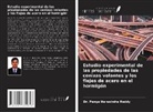 Panga Narasimha Reddy - Estudio experimental de las propiedades de las cenizas volantes y los flejes de acero en el hormigón
