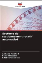 Farzad Hossain, Afshana Morshed, Rifat Sultana Setu - Système de stationnement rotatif automatisé