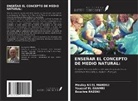 Youssef El Guamri, Moulay Ali El Mandili, Bouchra Razoki - ENSEÑAR EL CONCEPTO DE MEDIO NATURAL