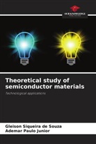Ademar Paulo Junior, Gleison Siqueira de Souza - Theoretical study of semiconductor materials