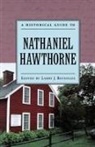 Larry J. Reynolds, Larry J. Reynolds, Reynolds Larry J. - Historical Guide to Nathaniel Hawthorne