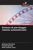 Farzad Hossain, Afshana Morshed, Rifat Sultana Setu - Sistema di parcheggio rotante automatizzato