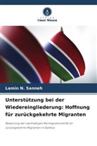 Lamin N Sanneh, Lamin N. Sanneh - Unterstützung bei der Wiedereingliederung: Hoffnung für zurückgekehrte Migranten