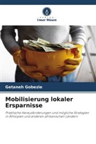 Getaneh Gobezie - Mobilisierung lokaler Ersparnisse