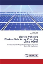 Raghav Gagneja, Nisha Tayal - Electric Vehicle's Photovoltaic Array Charging Using FOPID