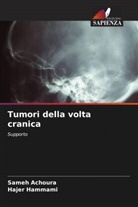 Sameh Achoura, Hajer Hammami - Tumori della volta cranica