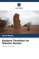 Jacob Makila - Essbare Termiten im Westen Kenias